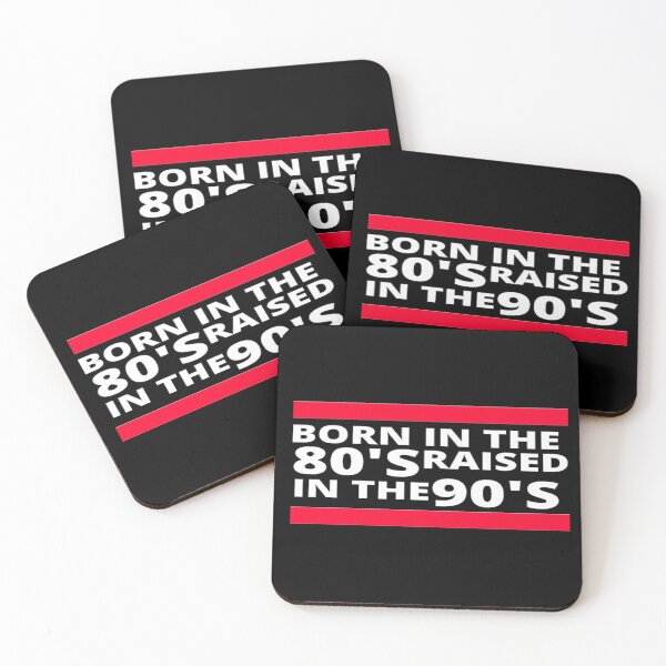 Item preview, Born in the 80's, Raised in the 90's white font. designed and sold by House-Nostalgia.