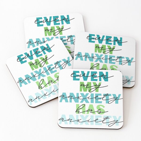 Item preview, Even my Anxiety has Anxiety Quote designed and sold by ekwilson96.