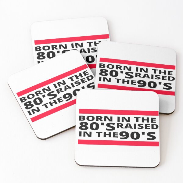 Item preview, Born in the 80's, Raised in the 90's Black font. designed and sold by House-Nostalgia.