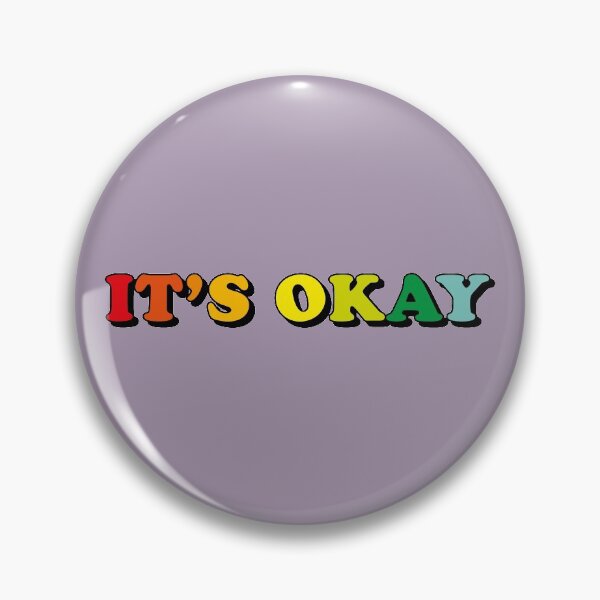 Item preview, IT'S OKAY designed and sold by ZANGRAM.