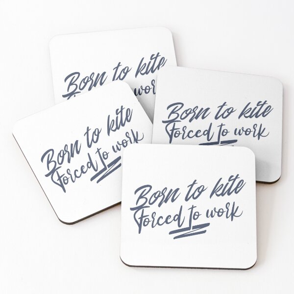 Item preview, Born To Kite Forced To Work designed and sold by Wachi-A.