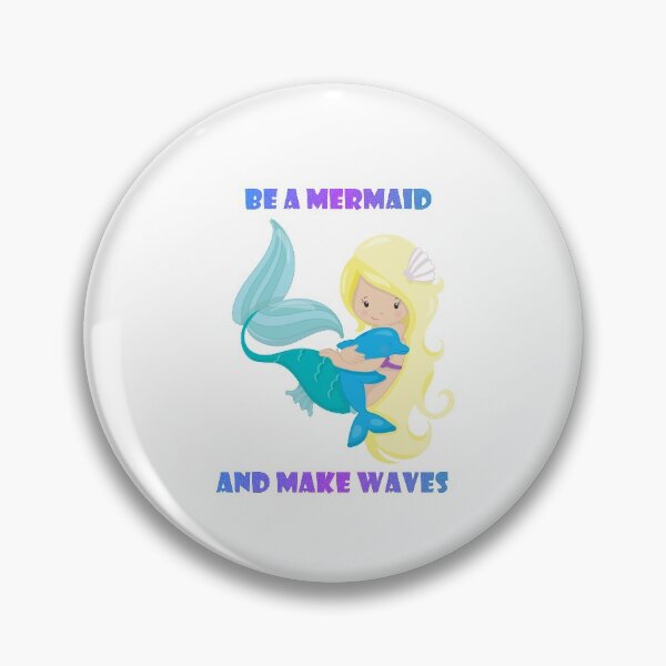 Item preview, Be a Mermaid and Make Waves - Dolphin Hugger designed and sold by PacifierCity.