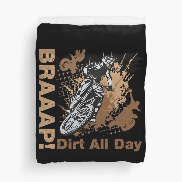 Braaap, Dirt toute la journée Housse de couette