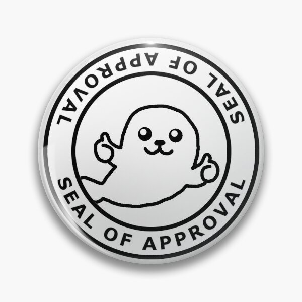 Item preview, Seal of Approval designed and sold by moca2cv.