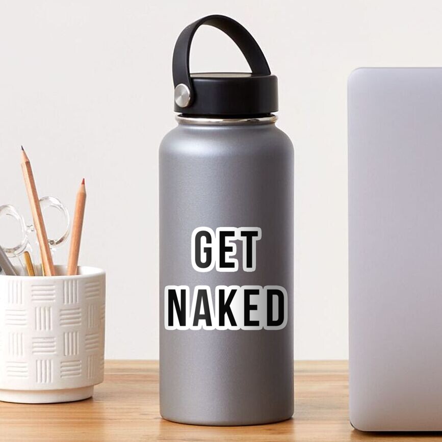 Get Naked Sticker For Sale By Northshire Redbubble