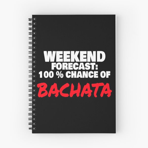 Aperçu de l'œuvre Prévisions du week-end 100% chance de bachata T Shirt Merch créée et vendue par PRINTS2HOT.