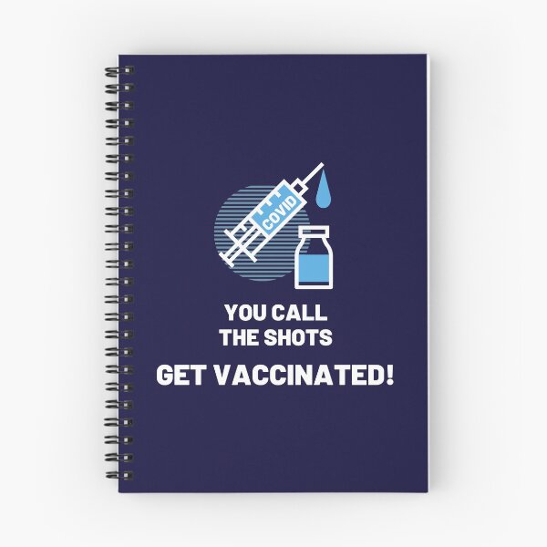 Item preview, You Call The Shots - Get Vaccinated! designed and sold by jadedscientist.