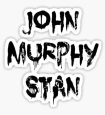 John Murphy Stan Sticker