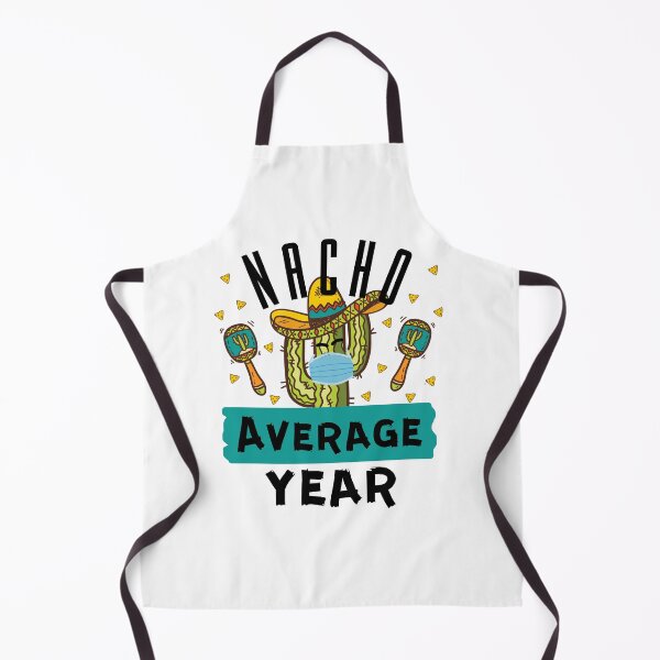 Item preview, Nacho Average Cinco De Mayo Mexican 2021 Quarantine designed and sold by RainbowPandas.