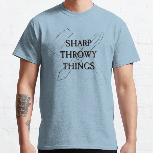 Sharp Throwy Things | The Axe Shoppe Classic T-Shirt