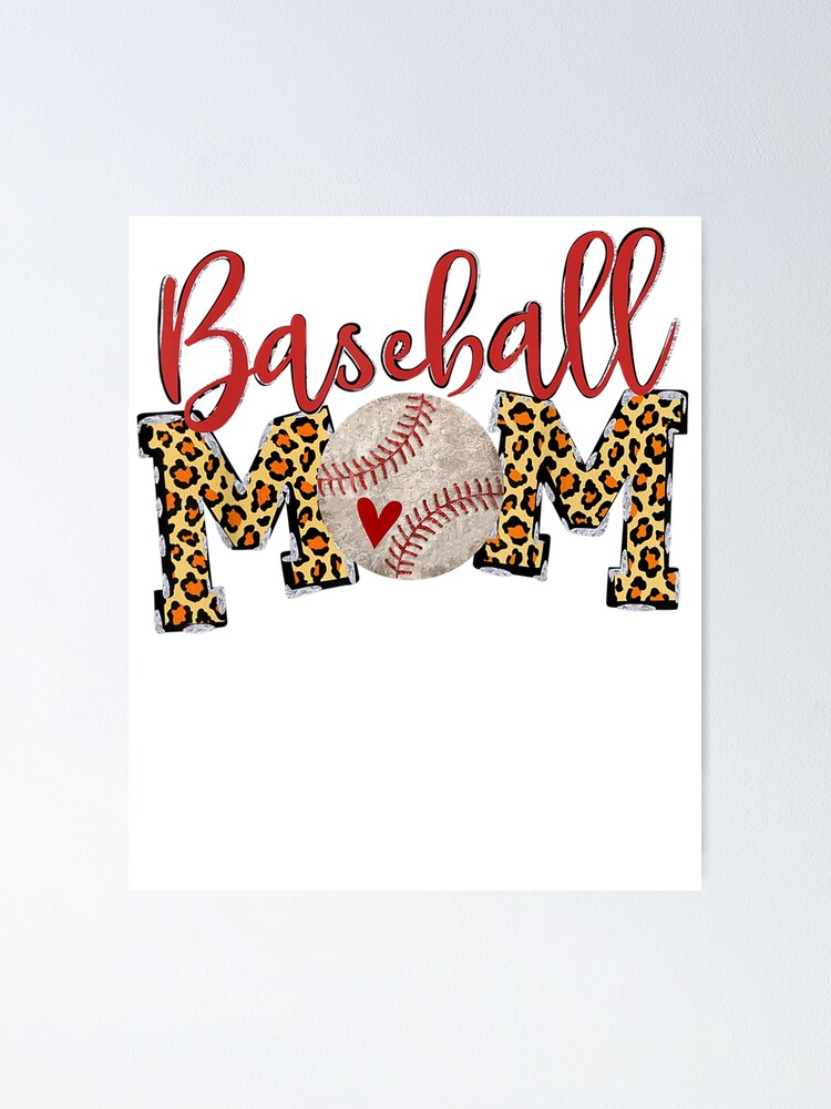 Baseball Mom Leopard Softball Bandana Happy Mother's Day Poster