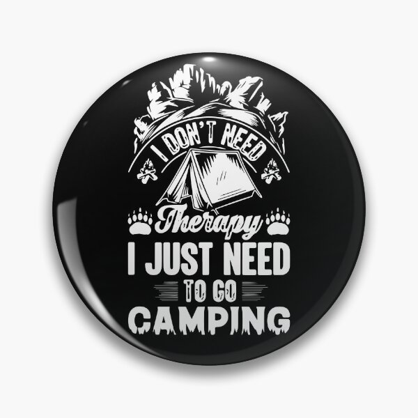 Item preview, I Don't Need Therapy I Just Need to Go Camping Shirt Men Kid designed and sold by ZimbomDesigner.