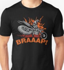 Braaap, Dirt Bike, Motocross T-shirts, Mugs and Beddings Unisex T-Shirt