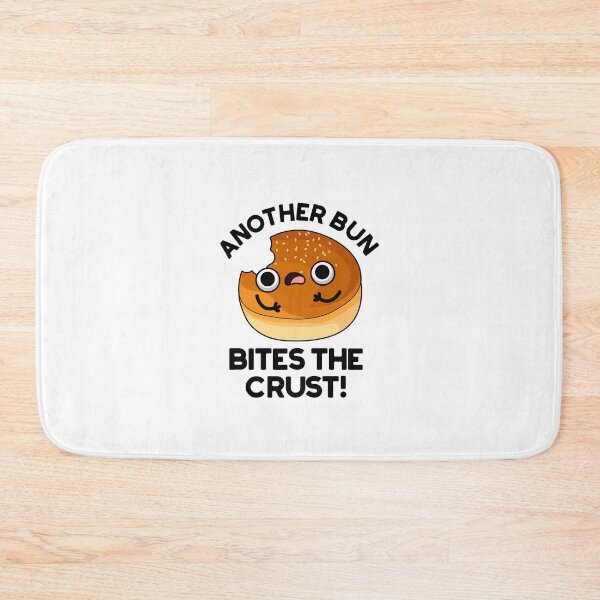 Item preview, Another Bun Bites The Crust Pun designed and sold by punnybone.