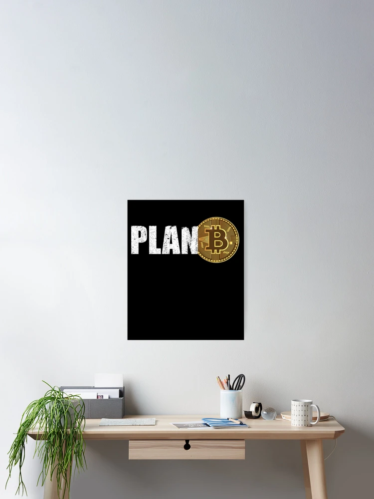 Imagen 2 de 3, Póster con la obra Plan B Cryptocurrency Mining BTC Time For Plan B Bitcoin Gear, diseñada y vendida por DynamicDesign.