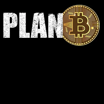 Imagen de la obra Plan B Cryptocurrency Mining BTC Time For Plan B Bitcoin Gear de DynamicDesign