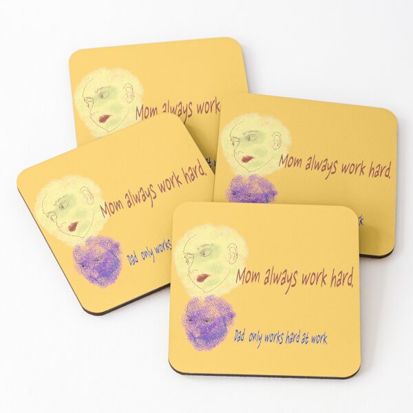 Item preview, Mom always works hard Dad only works hard at work, mom and dad lettering ,modern designed and sold by GdaySnoopy.