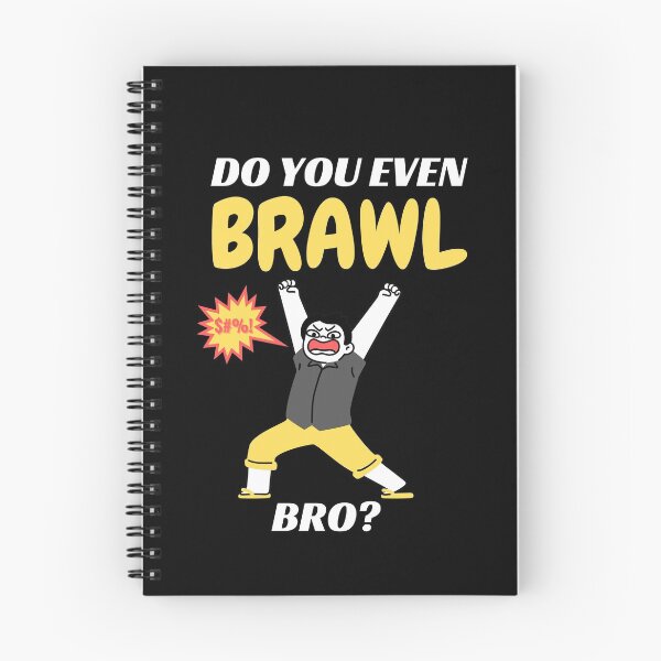 Item preview, Do You Even Brawl Bro designed and sold by momsnpops.