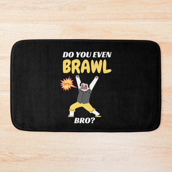 Item preview, Do You Even Brawl Bro designed and sold by momsnpops.