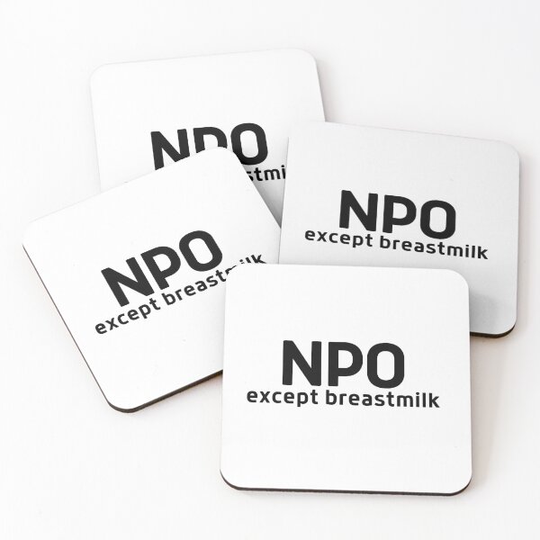 Item preview, NPO except breastmilk designed and sold by DocTeen.