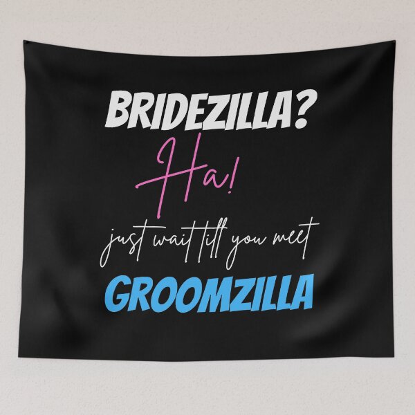 Item preview, Groomzilla And Bridezilla Design designed and sold by StormyMuse.