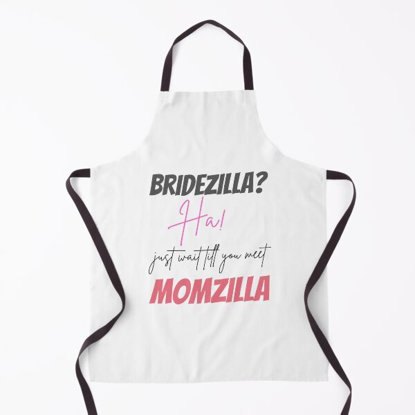 Item preview, Funny Momzilla And Bridezilla Design designed and sold by StormyMuse.