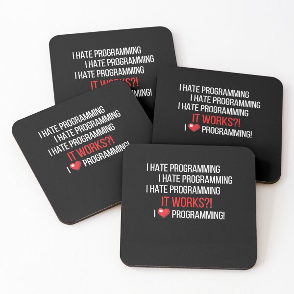 Item preview, I Hate Programming I Hate Programming It Works?! I Love Programming! designed and sold by Crafty-Mornings.