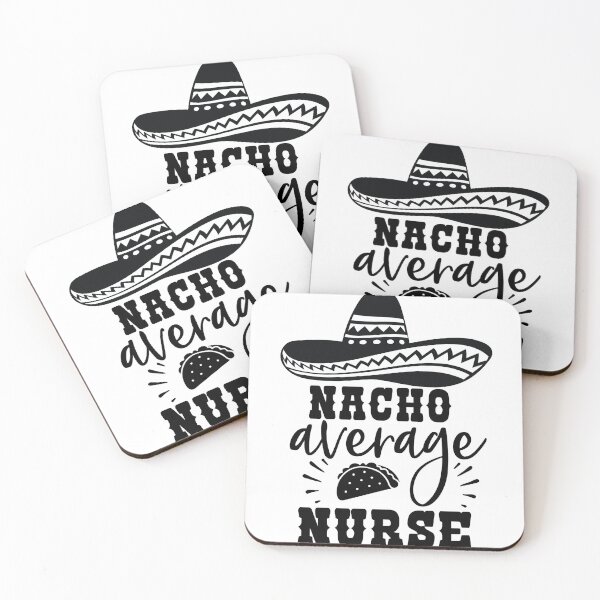 Item preview, Nacho Average Nurse  designed and sold by Dollfacedesign.