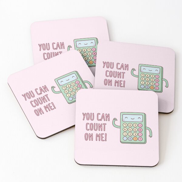 Item preview, You Can Count On Me Pun Cute Calculator designed and sold by rustydoodle.