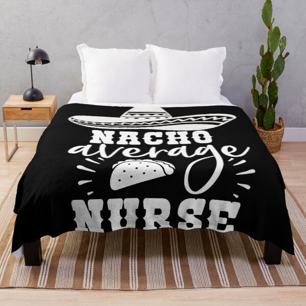 Item preview, Nacho Average Nurse designed and sold by Dollfacedesign.