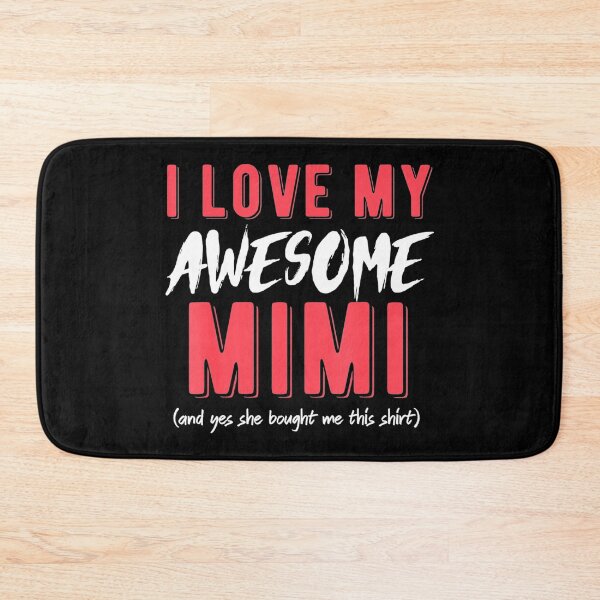 Item preview, I Love My awesome mimi for women men kids Valentines Gift  designed and sold by LaVieFrench.
