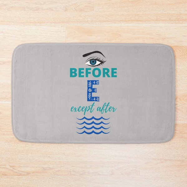Item preview, I before E except after C. designed and sold by NinjaPug.
