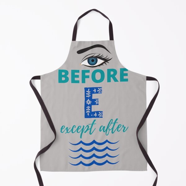 Item preview, I before E except after C. designed and sold by NinjaPug.