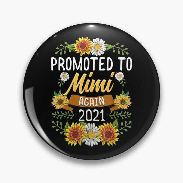 Item preview, Promoted To Mimi Again 2021 Sunflower New Mimi  designed and sold by LaVieFrench.
