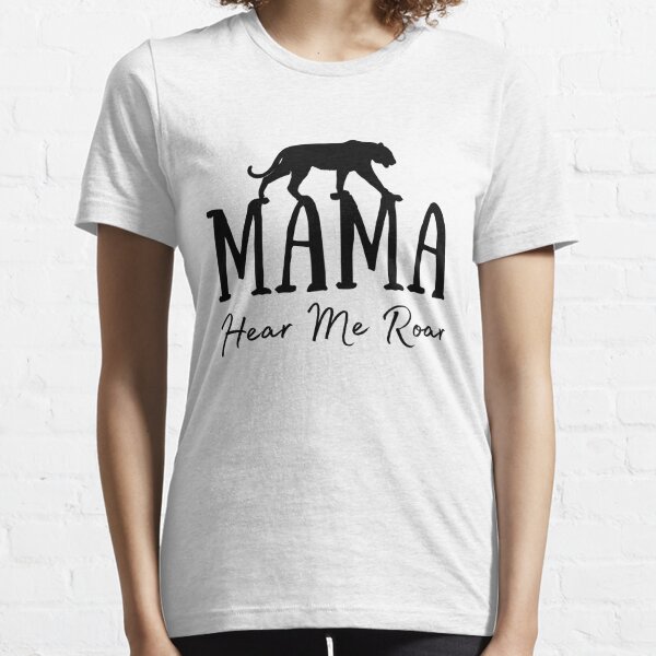 Mama Lion Cubs Lioness Don't Mess With Mama Or My Kids T-Shirt