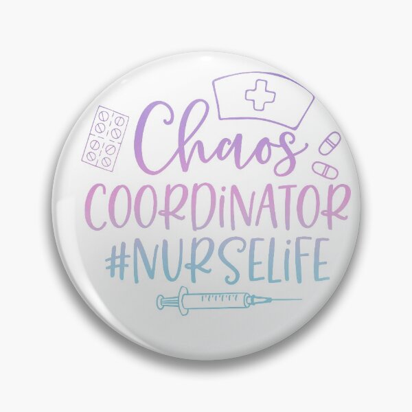 Item preview, #NurseLife Chaos coordinator  designed and sold by Dollfacedesign.