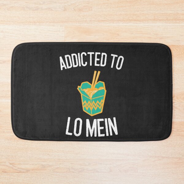 Item preview, Addicted To Lo Mein Lo Mein Gift designed and sold by EricJP.