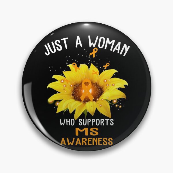 Item preview, Just A Woman Who Supports MS Awareness designed and sold by KirstybShop.