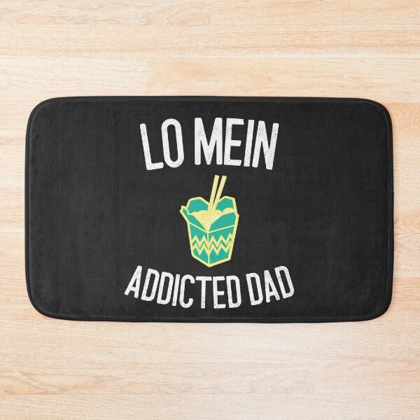 Item preview, Lo Mein Addicted Dad Lo Mein Gift designed and sold by EricJP.