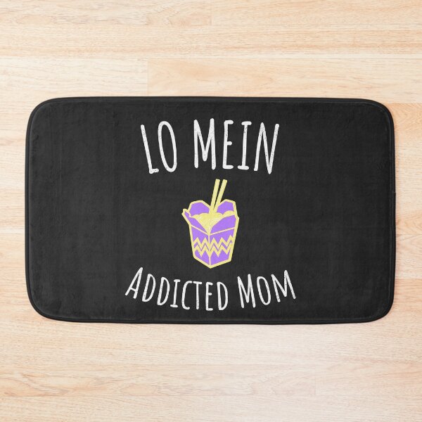 Item preview, Lo Mein Addicted Mom Lo Mein Gift designed and sold by EricJP.