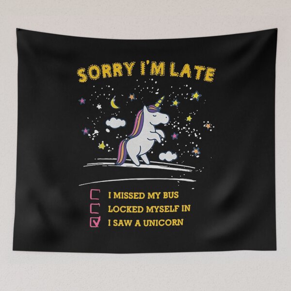Item preview, Sorry I’m late I missed my shirt designed and sold by JaylanSchultzI.