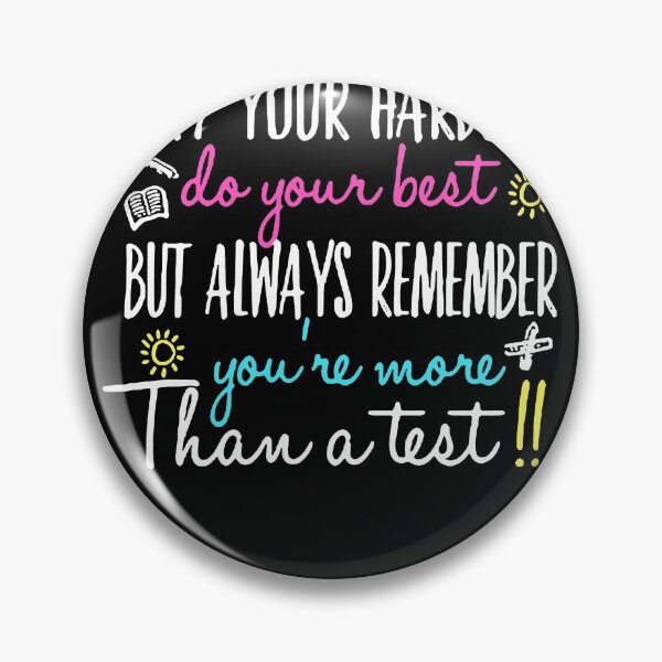 Item preview, Try your hardest do you best but always remember you're more than a test shirt designed and sold by JaylanSchultzI.