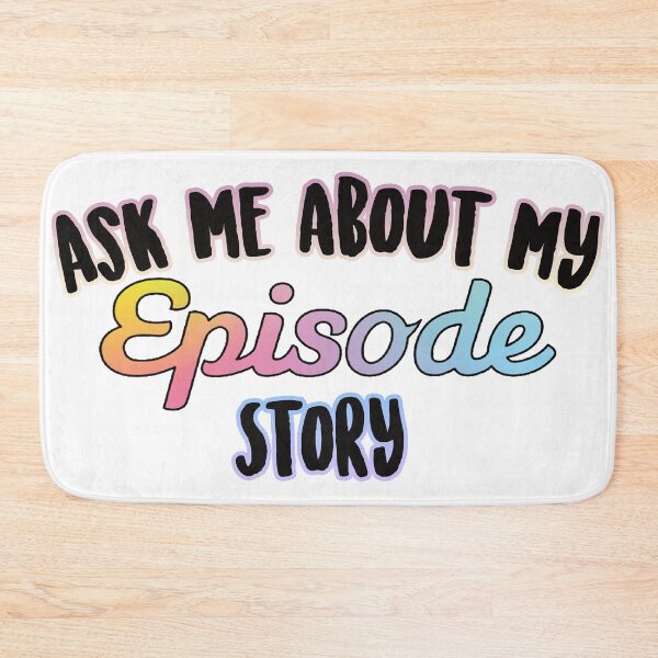 Item preview, ask me about my episode story designed and sold by norcalkara.
