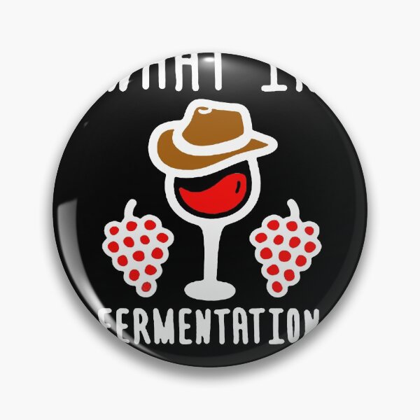 Item preview, What in wine fermentation shirt designed and sold by JaylanSchultzI.