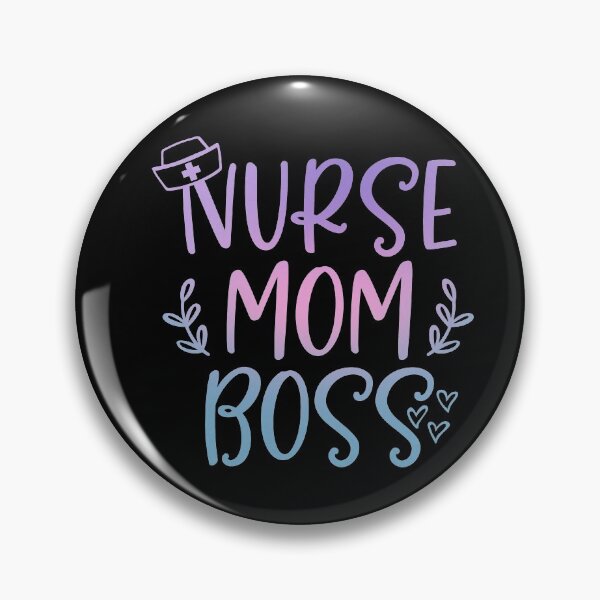 Item preview, Nurse Mom Boss  designed and sold by Dollfacedesign.