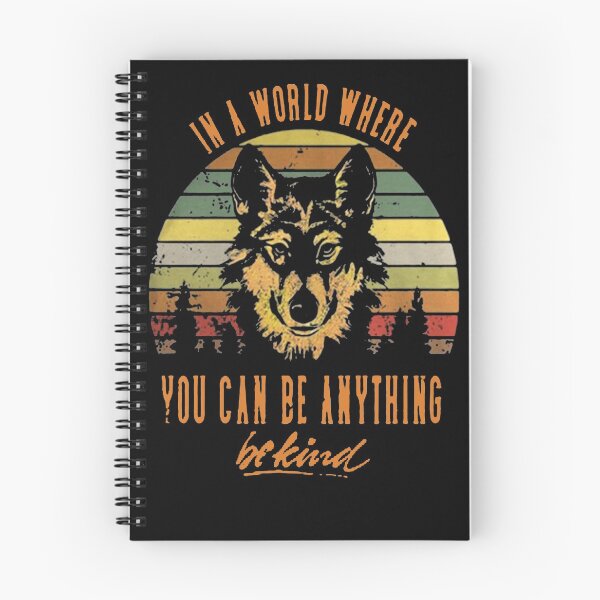 Item preview, Wolf in a world where you can be anything be kind shirt designed and sold by JaylanSchultzI.