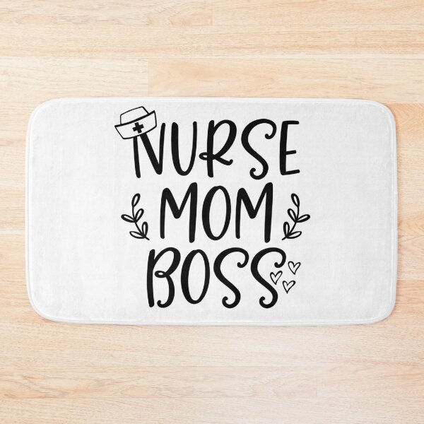 Item preview, Nurse Mom Boss  designed and sold by Dollfacedesign.