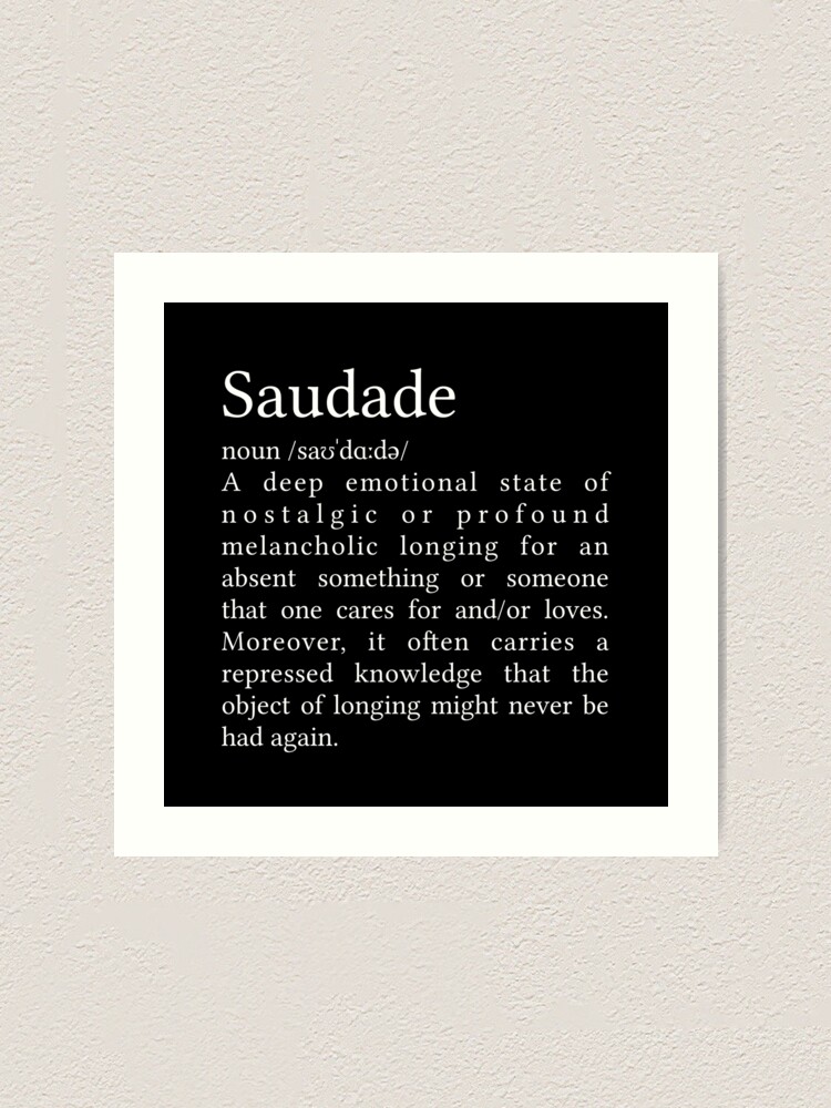 Saudade Definition Art Print Black and White Modern Minimalist