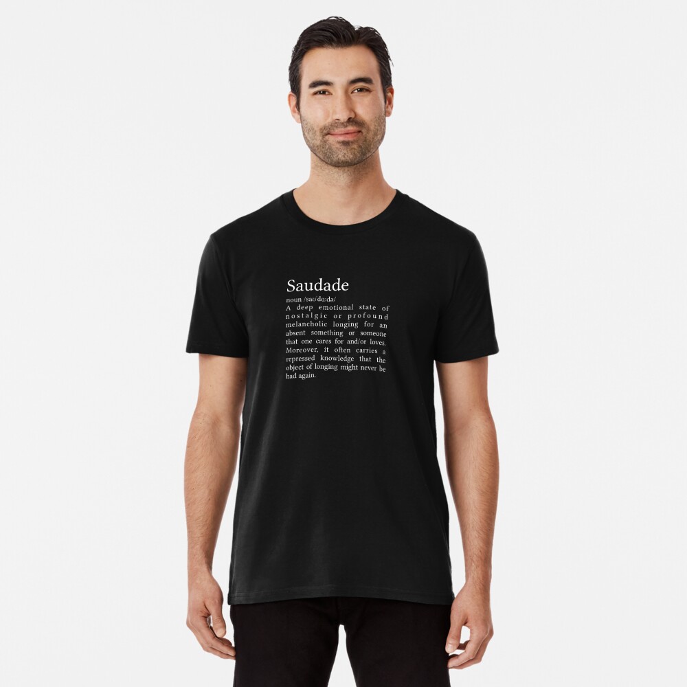 Saudade Definition In White Men's T-Shirt