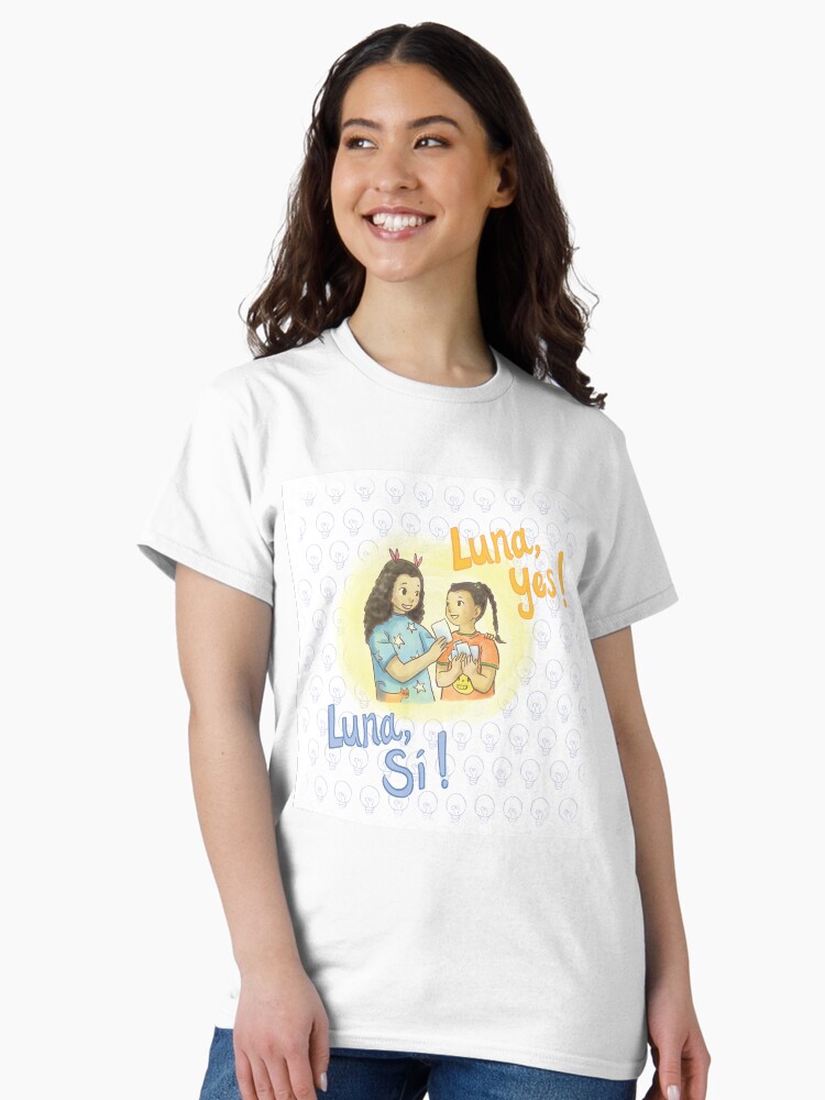 Thumbnail 1 of 7, Classic T-Shirt, Luna, Yes!/Luna, ¡Sí! - Cover designed and sold by lunayeslunasi.